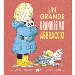 Un Grande Grandissimo Abbraccio. Ediz. A Colori Un Grande Grandissimo Abbraccio. Ediz. A Colori