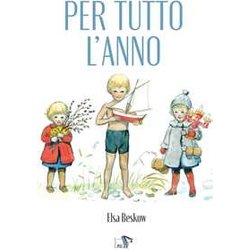 Per Tutto L'anno. Ediz. A Colori. La Copertina Può Variare Per Tutto L'anno. Ediz. A Colori. La Copertina Può Variare