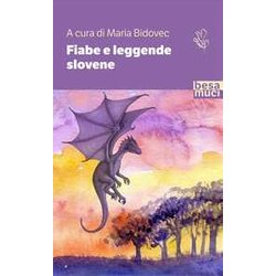 Fiabe E Leggende Slovene Fiabe E Leggende Slovene