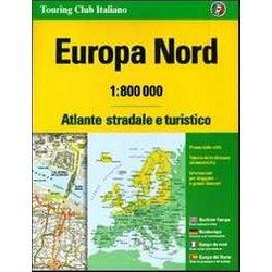 Europa Nord. Atlante Stradale E Turistico 1:800.000 Europa Nord. Atlante Stradale E Turistico 1:800.000