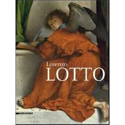 Lorenzo Lotto. Ediz. Illustrata Lorenzo Lotto. Ediz. Illustrata