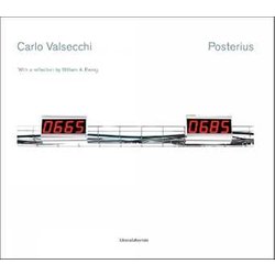 Carlo Valsecchi. Posterius. Ediz. A Colori Carlo Valsecchi. Posterius. Ediz. A Colori