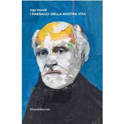 I Paesaggi Della Nostra Vita I Paesaggi Della Nostra Vita
