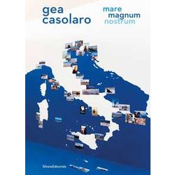 Gea Casolaro - Mare Magnum Nostrum Gea Casolaro - Mare Magnum Nostrum