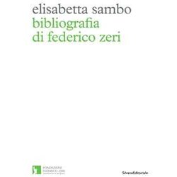 Bibliografia Di Federico Zeri Bibliografia Di Federico Zeri