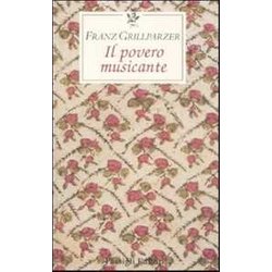 Il Povero Musicante Il Povero Musicante