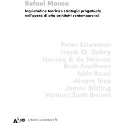 Inquietudine Teorica E Strategia Progettuale Nell'opera Di Otto Architetti Contemporanei. Ediz. Illustrata Inquietudine Teorica E Strategia Progettuale Nell'opera Di Otto Architetti Contemporanei. Ediz. Illustrata