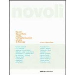 Novoli Da Periferia A Città . Le Trasformazioni Urbane Di Firenze. Ediz. Illustrata