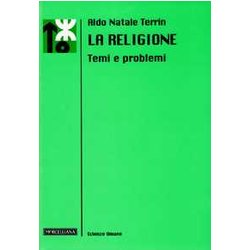 La Religione. Temi E Problemi