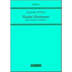 Nicolai Hartmann. Dal Conoscere All'essere Nicolai Hartmann. Dal Conoscere All'essere