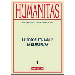 Humanitas. I Filosofi Italiani E La Resistenza (2015) (Vol. 1) Humanitas. I Filosofi Italiani E La Resistenza (2015) (Vol. 1)
