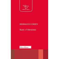 Kant E L'ebraismo. L'umanità Come Futuro Di Giustizia Kant E L'ebraismo. L'umanità Come Futuro Di Giustizia
