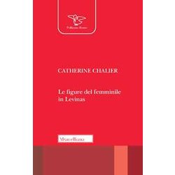 Le Figure Del Femminile In LéVinas Le Figure Del Femminile In LéVinas