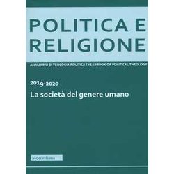Politica E Religione 2019-2020. La Società Del Genere Umano