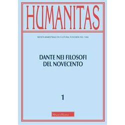 Humanitas (2021). Vol. 1: Dante nei filosofi del Novecento.
