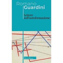 Lettere Sull'autoformazione. Ediz. Bilingue Lettere Sull'autoformazione. Ediz. Bilingue