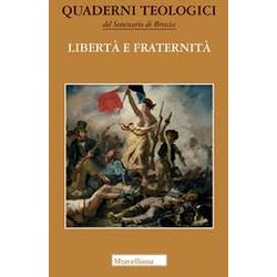 Libertà E Fraternità Libertà E FraternitÃ