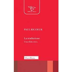 La Traduzione. Una Sfida Etica