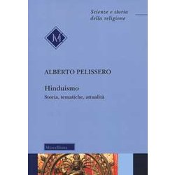 Hinduismo. Storia, Tematiche, Attualità . Nuova Ediz. Hinduismo. Storia, Tematiche, Attualità . Nuova Ediz.