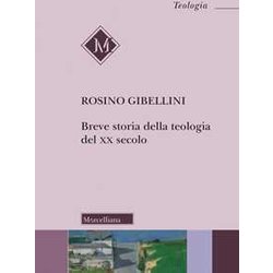 Breve Storia Della Teologia Del Xx Secolo Breve Storia Della Teologia Del Xx Secolo