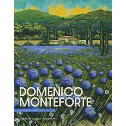 Domenico Monteforte. Signa Artis. Ediz. Italiana E Inglese