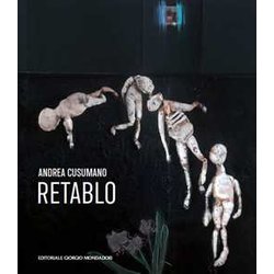 Andrea Cusumano. Retablo. Ediz. Italiana E Inglese