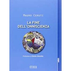 La Fine Dell'onniscienza. Epistemologie Della ComplessitÃ