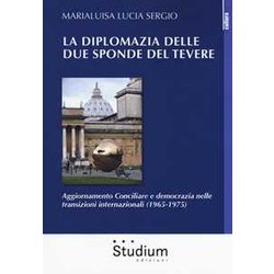 La Diplomazia Delle Due Sponde Del Tevere La Diplomazia Delle Due Sponde Del Tevere