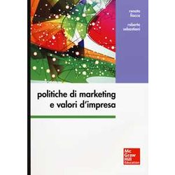 Politiche Di Marketing E Valori D'impresa Politiche Di Marketing E Valori D'impresa