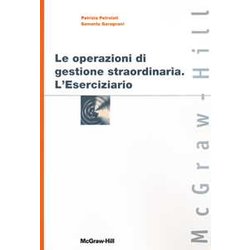 Le Operazioni Di Gestione Straordinaria. L'eserciziario Le Operazioni Di Gestione Straordinaria. L'eserciziario