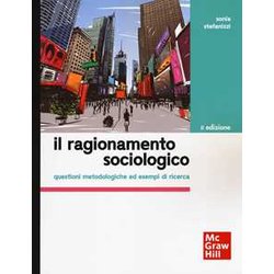 Il Ragionamento Sociologico. Questioni Metodologiche Ed Esempi Di Ricerca Il Ragionamento Sociologico. Questioni Metodologiche Ed Esempi Di Ricerca