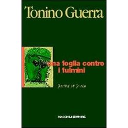Una Foglia Contro I Fulmini Una Foglia Contro I Fulmini