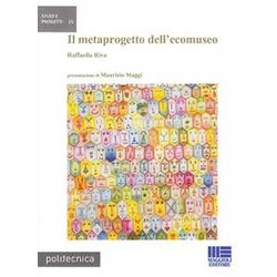 Il Metaprogetto Dell'ecomuseo Il Metaprogetto Dell'ecomuseo