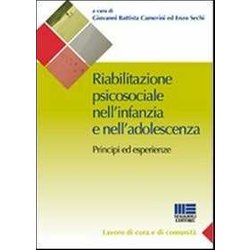 Riabilitazione Psicosociale Nell'infanzia E Nell'adolescenza Riabilitazione Psicosociale Nell'infanzia E Nell'adolescenza