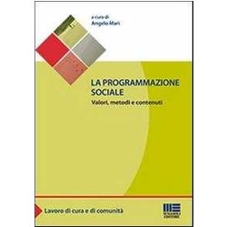 La Programmazione Sociale La Programmazione Sociale