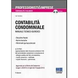 Contabilità Condominiale. Manuale Tecnico-Giuridico. Con CD-ROM Contabilità Condominiale. Manuale Tecnico-Giuridico. Con CD-ROM