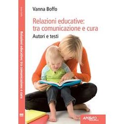 Relazioni Educative: Tra Comunicazione E Cura
