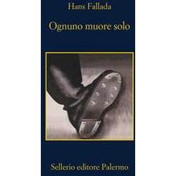 Ognuno Muore Solo Ognuno Muore Solo