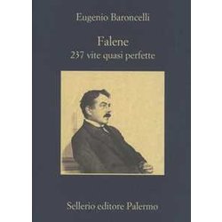 Falene. 237 Vite Quasi Perfette Falene. 237 Vite Quasi Perfette