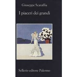 I Piaceri Dei Grandi I Piaceri Dei Grandi