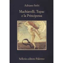 Machiavelli, Tupac E La Principessa Machiavelli, Tupac E La Principessa