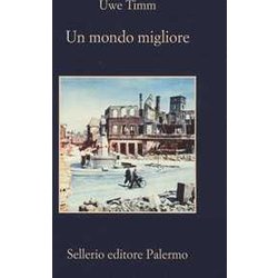 Un Mondo Migliore Un Mondo Migliore
