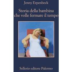 Storia Della Bambina Che Volle Fermare Il Tempo Storia Della Bambina Che Volle Fermare Il Tempo