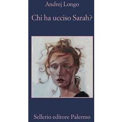 Chi Ha Ucciso Sarah? Chi Ha Ucciso Sarah?