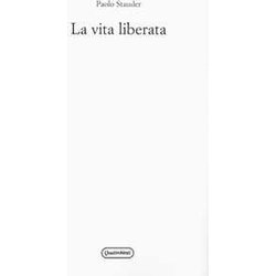 La Vita Liberata La Vita Liberata