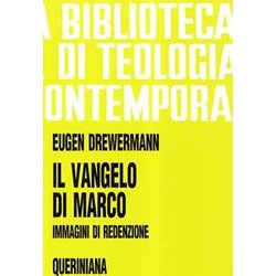 Il Vangelo Di Marco. Immagini Di Redenzione Il Vangelo Di Marco. Immagini Di Redenzione