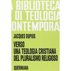 Verso Una Teologia Cristiana Del Pluralismo Religioso Verso Una Teologia Cristiana Del Pluralismo Religioso