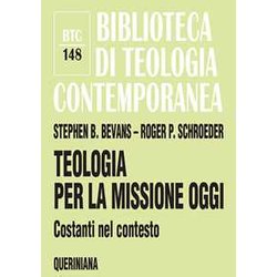 Teologia Per La Missione Oggi. Costanti Nel Contesto