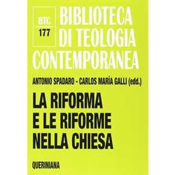 La Riforma E Le Riforme Nella Chiesa
