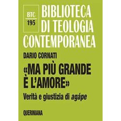 «Ma Più Grande è L’Amore». Verità E Giustizia Di AgáPe. Nuova Ediz. «Ma Più Grande è L’Amore». Verità E Giustizia Di AgáPe. Nuova Ediz.